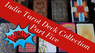 Indie Tarot Deck Collection Part 5