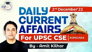 2nd December 2022 | Daily Current Affairs(DCA) Analysis for UPSC | The Hindu & Indian Express | PIB