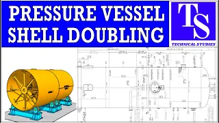 ASME Sec.viii. PRESSURE VESSEL SHELL DOUBLING & ORIENTATION CALCULATIONS. TUTORIAL