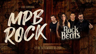 Rock Beats LIVE | Especial MPB Rock | Pop Rock Música Brasileira MPB | #EuMeCuido