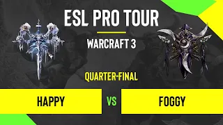 WC3 - Happy vs. Foggy - DreamHack Warcraft 3 Open: Fall 2020 - Quarter-final - EU