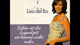 Schön ist die Jugendzeit - Lisa del Bo