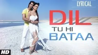 Dil Tu Hi Bataa Full Song with Lyrics | Krrish 3 | Hrithik Roshan, Kangana Ranaut