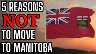 5 Reasons NOT to Move to Manitoba