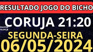 resultado jogo do bicho ptn rio 21:20 ao vivo hoje 06/05/2024 - segunda