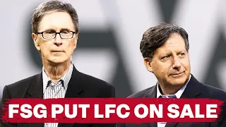 FSG Put Liverpool FC Up For Sale! | Breaking News