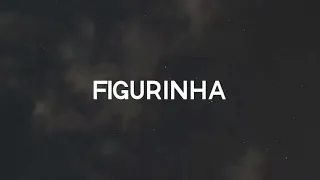 Figurinha - Douglas e Vinicius part. MC Bruninho (lyrics)