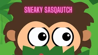 I play Sneaky Sasquatch