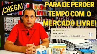 Para de PERDER TEMPO COM O MERCADO LIVRE! Ainda compensa vender no Mercado Livre em 2023