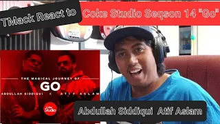 TMac Reaction to @Coke Studio | Season 14 | Go | Abdullah Siddiqui x Atif Aslam