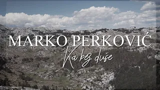 Marko Perković Thompson - Ka bez duše (Official lyric video)