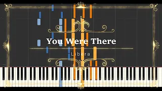 Libera - You Were There【Piano Tutorial】