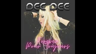 Dee Dee - Forever (Remastered Stu Allar Remix) Remasterizado 2022 Álbum Original 2001