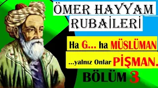 İNANCI SORGULAYAN ALİM ÖMER HAYYAM RUBAİLERİ / DÖRTLÜKLERİ , ŞİİRLERİ , SÖZLERİ (BÖLÜM 3) #keşfet