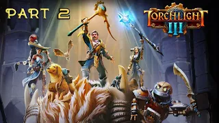 Torchlight 3 Walkthrough: Part 2 (Ridiculous Difficulty) [No Commentary]