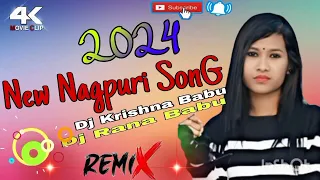 New Nagpuri video 2024 New Dance song Nagpuri Dj Krishna Babu 💫 Dj Rana Babu ST Nagpuri Zine