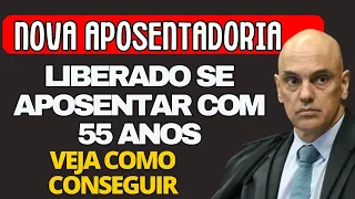 AGORA É LEI! GOVERNO LIBERA NOVA APOSENTADORIA PARA PESSOAS QUE TEM 55 ANOS!