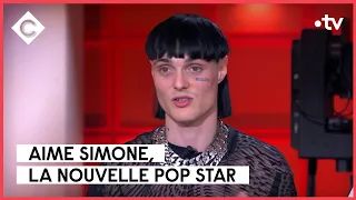 Aime Simone, la nouvelle pop star - C à Vous - 30/05/2023