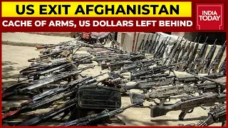 Massive Cache Of Arms, Piles Of US Dollars Left By US Troops, Are Now In Taliban Hands | India Today