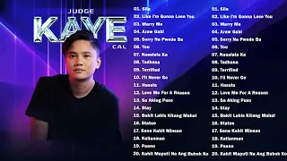 Kaye Cal Nonstop Song Compilation - OPM Playlist 2023