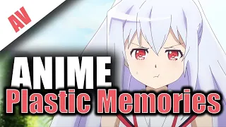 Plastic Memories - L' ANIME EN VRAC