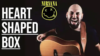 Nirvana - Heart-Shaped Box Acoustic Cover