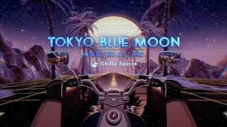 ”ナイトライド”【日本語ラップMIX】DJ KRO TOKYO BLUE MOON