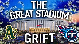 The Great Stadium Grift