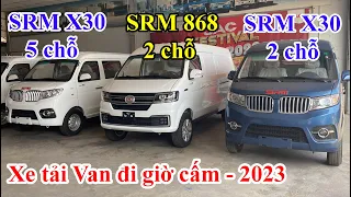 Đánh giá xe tải Van SRM 868 và Van SRM X30 2 chỗ - 5 chỗ 2023 | Xe tải van srm 2 chỗ và 5 chỗ