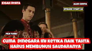 EP. 1 PART 2A - KISAH KETURUNAN HUREM SULTAN & SULTAN SULEIMAN