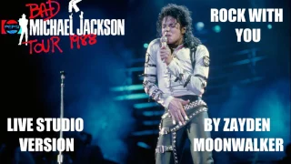 Rock With You Bad Tour 1987-1989 Live Studio Version