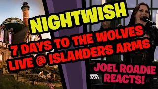 Nightwish - 7 Days To The Wolves - Live @ Islanders Arms 2021 - Roadie Reacts