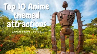 Top 10 Anime attractions in Japan 2023