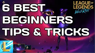 6 BEST BEGINNERS TIPS & TRICKS/THINGS TO KNOW/WILD RIFT