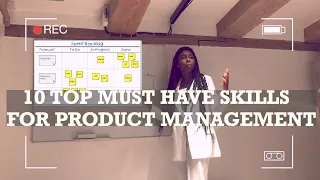 10 Top Must Have Skills Of A Product Manager /Product Owner | Product Management | NkechiOsuji