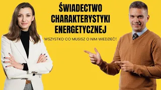 Świadectwo Charakterystyki Energetycznej - wszystko co musisz o nim wiedzieć!