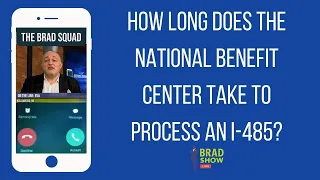 How Long Does The National Benefit Center Take To Process An I-485?