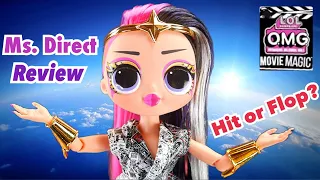 LOL SURPRISE OMG MOVIE MAGIC MS. DIRECT DOLL REVIEW Hit or Miss?