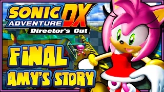 Sonic Adventure DX PC - (1080p) Part 2 FINAL - Amy's Story