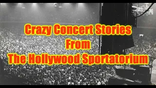 Crazy Concert Stories From The Hollywood Sportatorium Part One