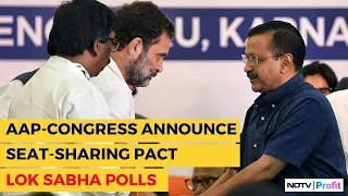 Aam Aadmi Party & Congress Seal Seat Sharing Pact For Lok Sabha Elections | Lok Sabha Elections 2024