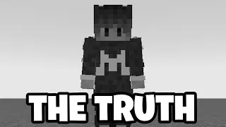 It's time to tell you the truth...