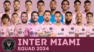 Inter Miami CF Squad Season 2024 | Inter Miami | MLS 2024 | FootWorld