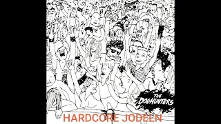 The DogHunters - Hardcore Jodeln (Full Demo)