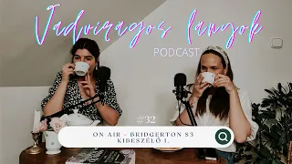 #32 On Air - Bridgerton S3 kibeszélő I.