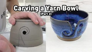 Carving a Yarn Bowl (Part 2)