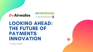 Looking Ahead: The Future of Payments Innovation