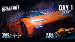 BLACKRIDGE BREAKOUT | DAY'1 | JOB HUNT | KTM X-BOW GT-XR | NEED FOR SPEED | GAMEPLAY