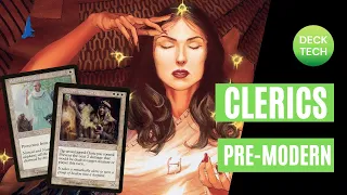 PREMODERN MTG: CLERICS: Deck Tech