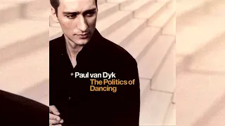 Paul Van Dyk - The Politics Of Dancing - Disc 1